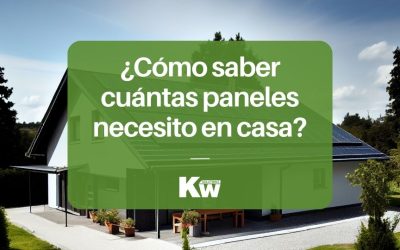 ¿Cómo saber cuántas placas solares necesito en casa?