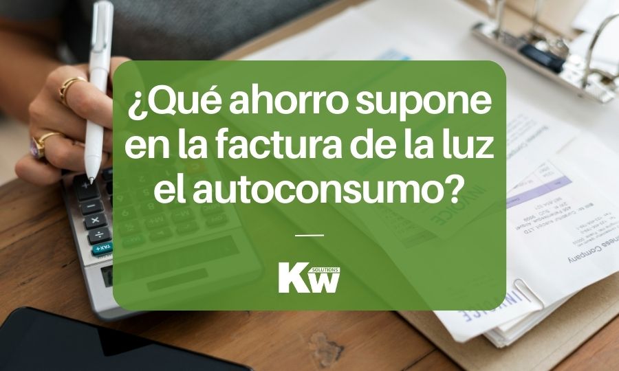 ¿Qué ahorro supone en la factura de la luz una instalación fotovoltaica?
