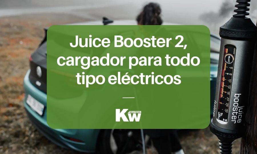 Juice Booster 2, el cargador para todo tipo de coches eléctricos