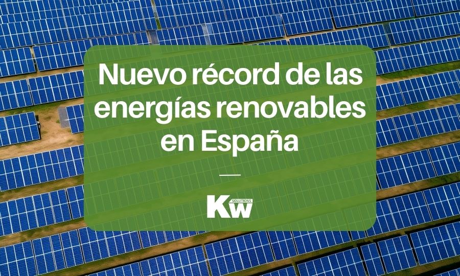 Nuevo récord de las energías renovables en España